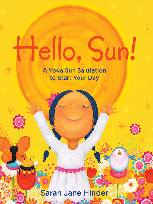 Title details for Hello, Sun! by Sarah Jane Hinder - Available